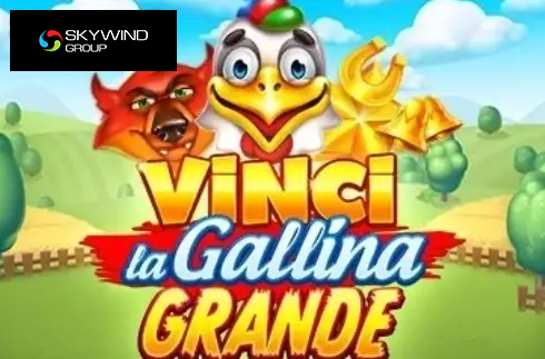 Vinci la Gallina Grande
